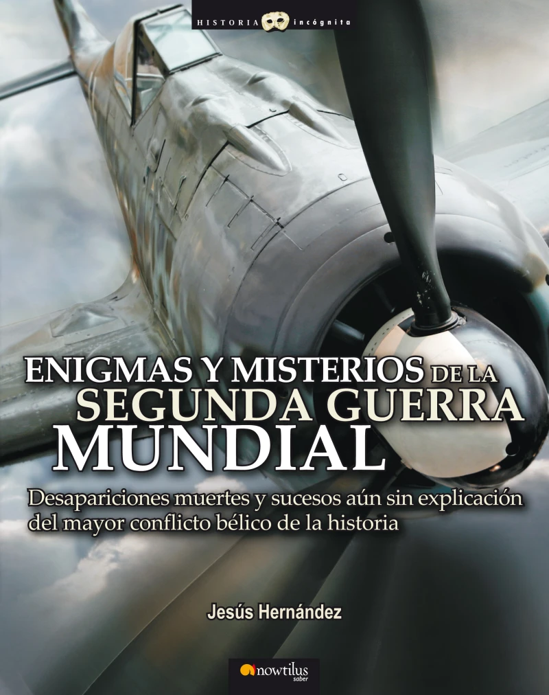 Portada: Enigmas y misterios de la Segunda Guerra Mundial
