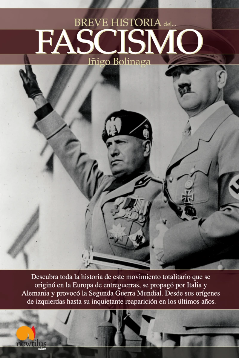Portada: Breve Historia del Fascismo