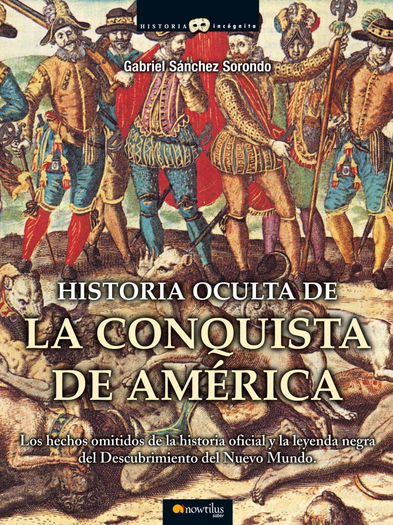 Portada: Historia oculta de la conquista de América