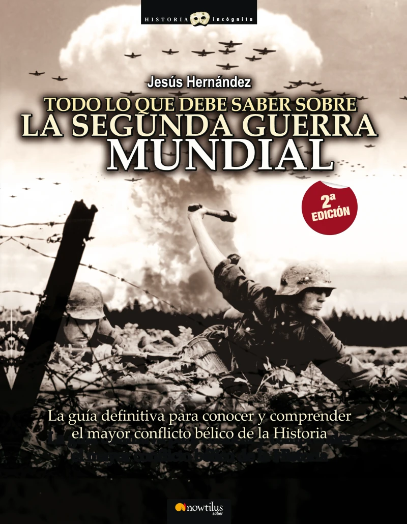 Portada: Todo lo que debe saber sobre la Segunda Guerra Mundial