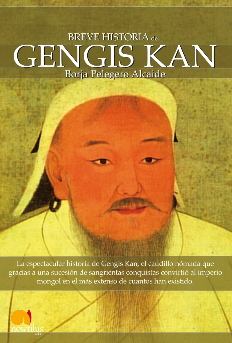 Portada: Breve historia de Gengis Kan y el pueblo mongol