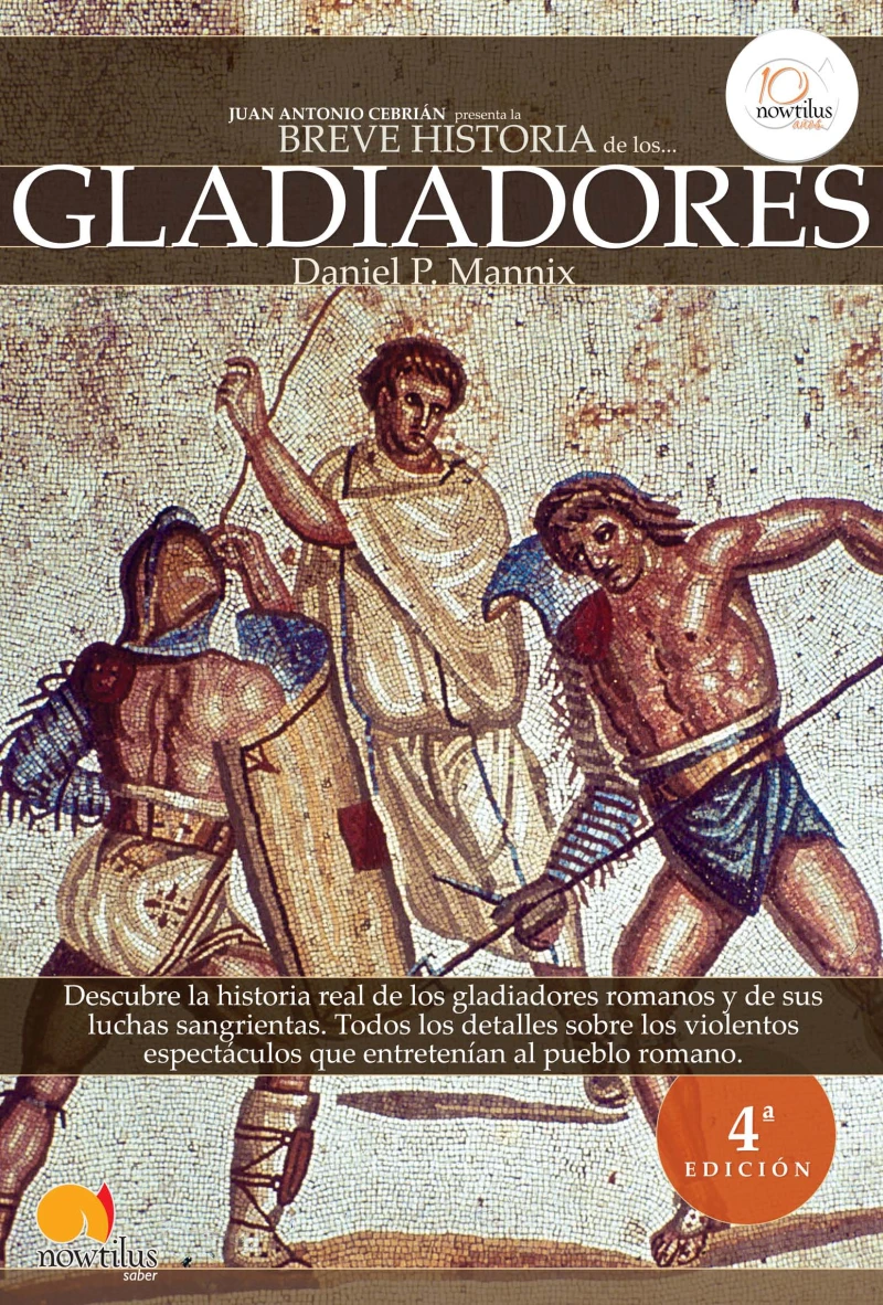 Portada: Breve Historia de los Gladiadores