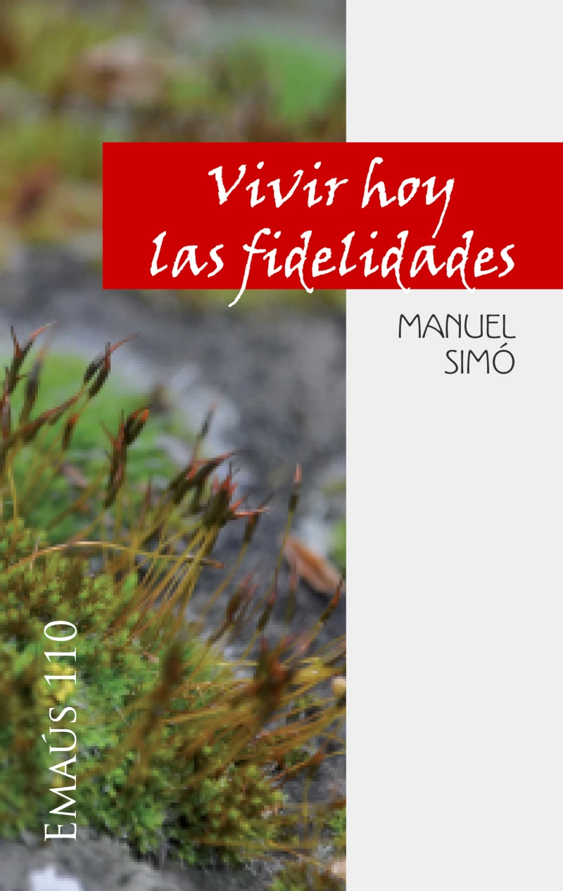 Portada: Vivir hoy las fidelidades