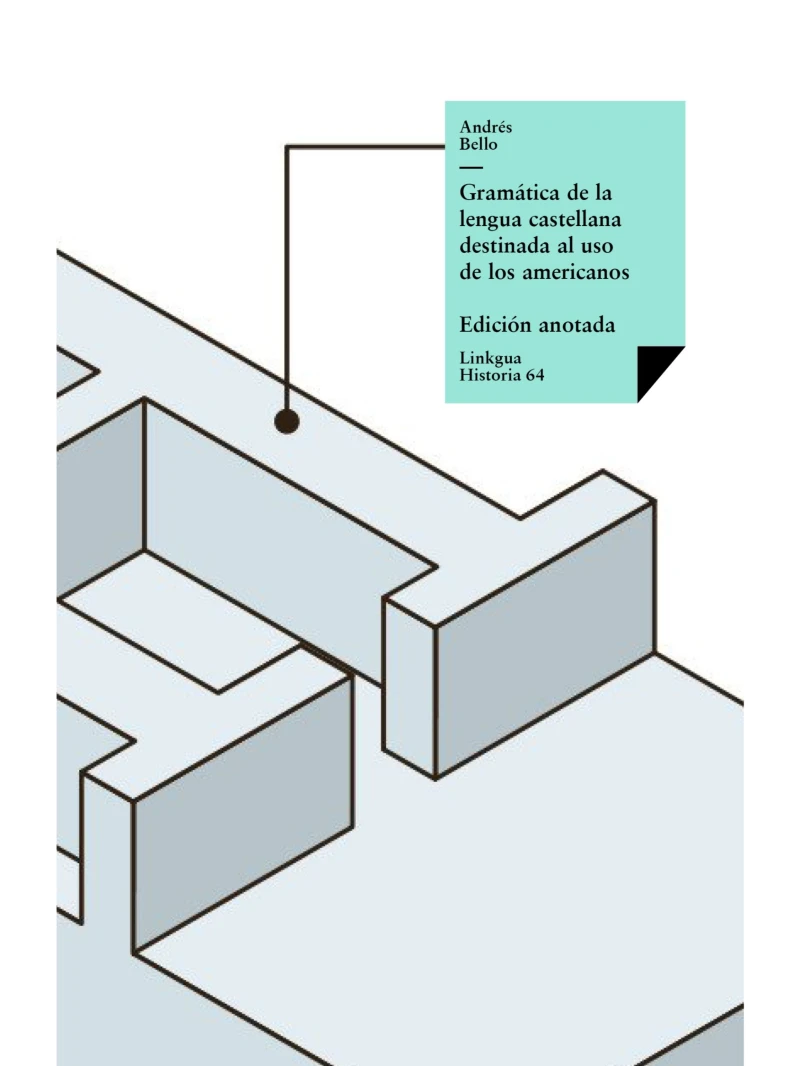 Portada: Gramática de la lengua castellana destinada al uso de los americanos