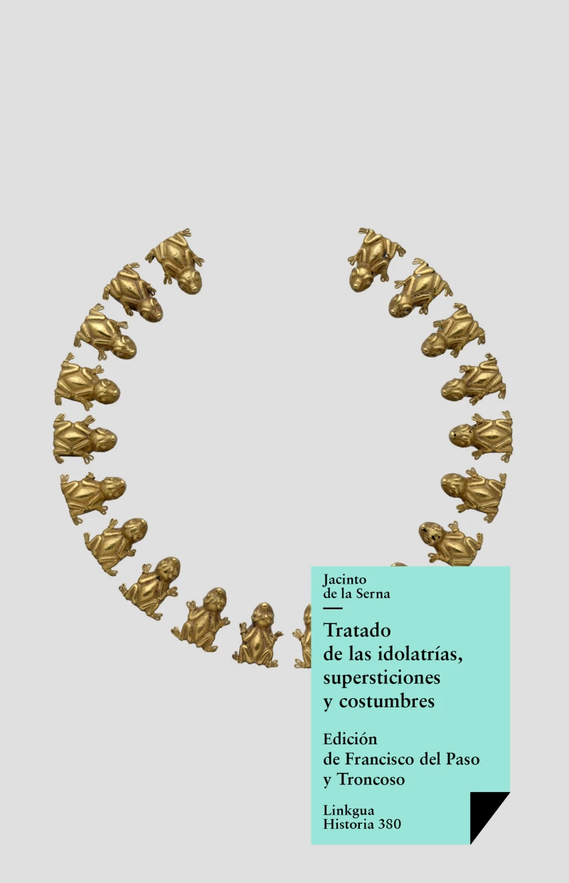Portada: Tratado de las idolatrías, supersticiones y costumbres