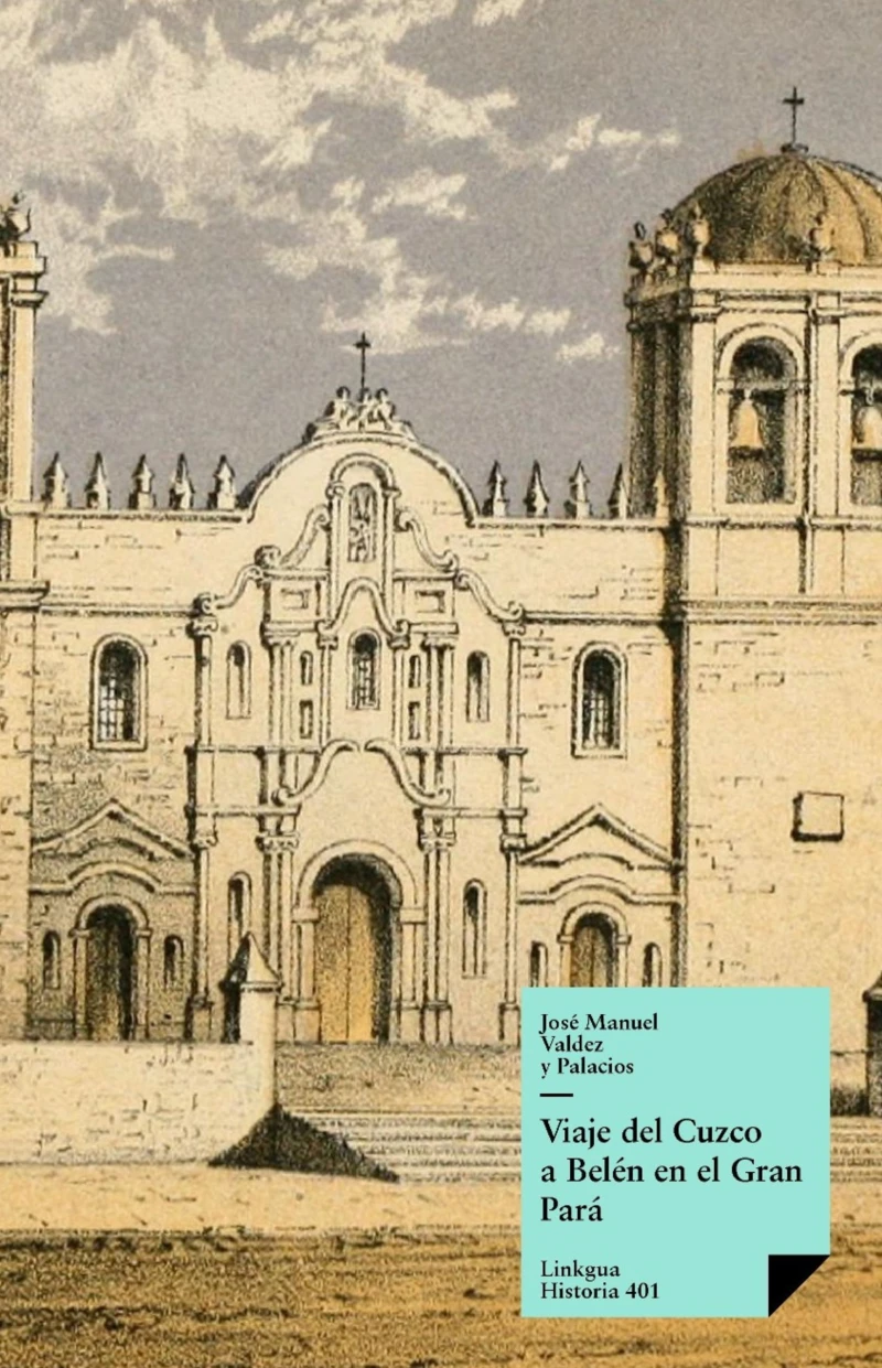 Portada: Viaje del Cuzco a Belén en el Gran Pará