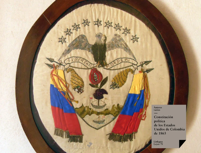 Portada: Constitución política de los Estados Unidos de Colombia de 1863