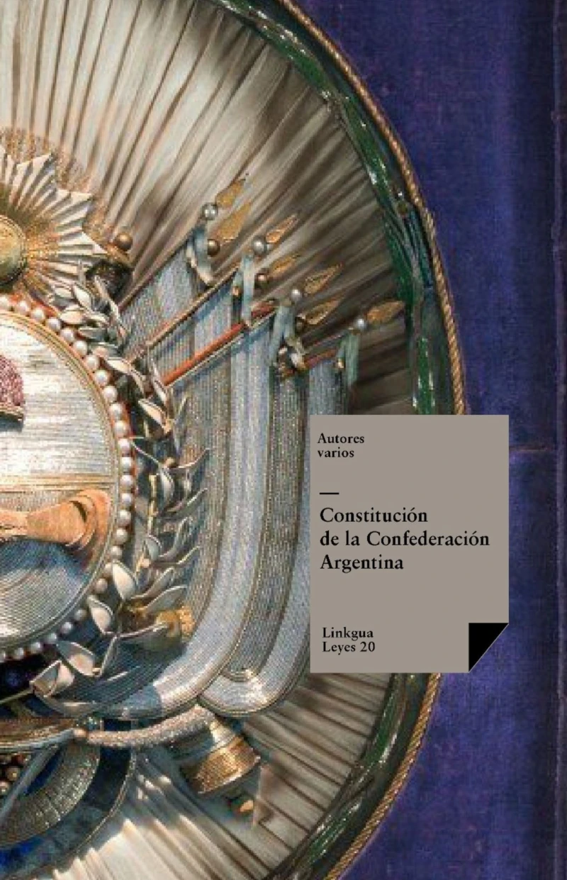 Portada: Constitución de la Confederación Argentina