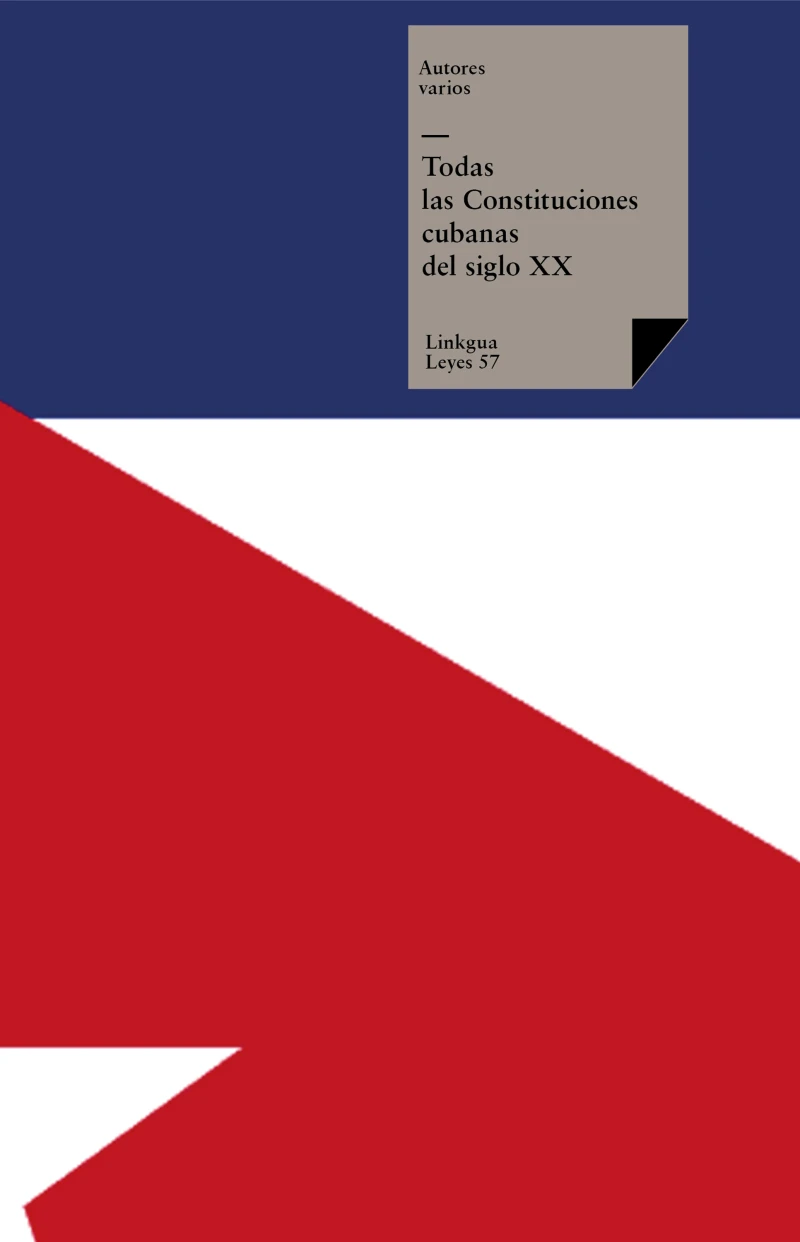 Portada: Todas las Constituciones cubanas del siglo XX