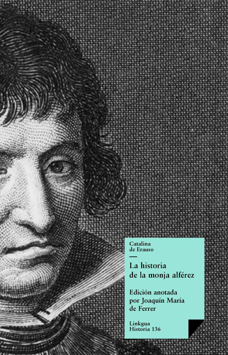 Portada: La historia de la monja alférez