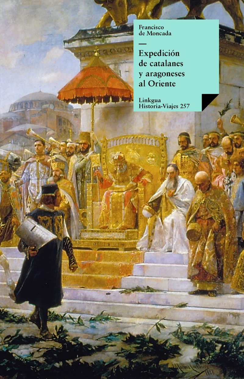 Portada: Expedición de catalanes y aragoneses al Oriente