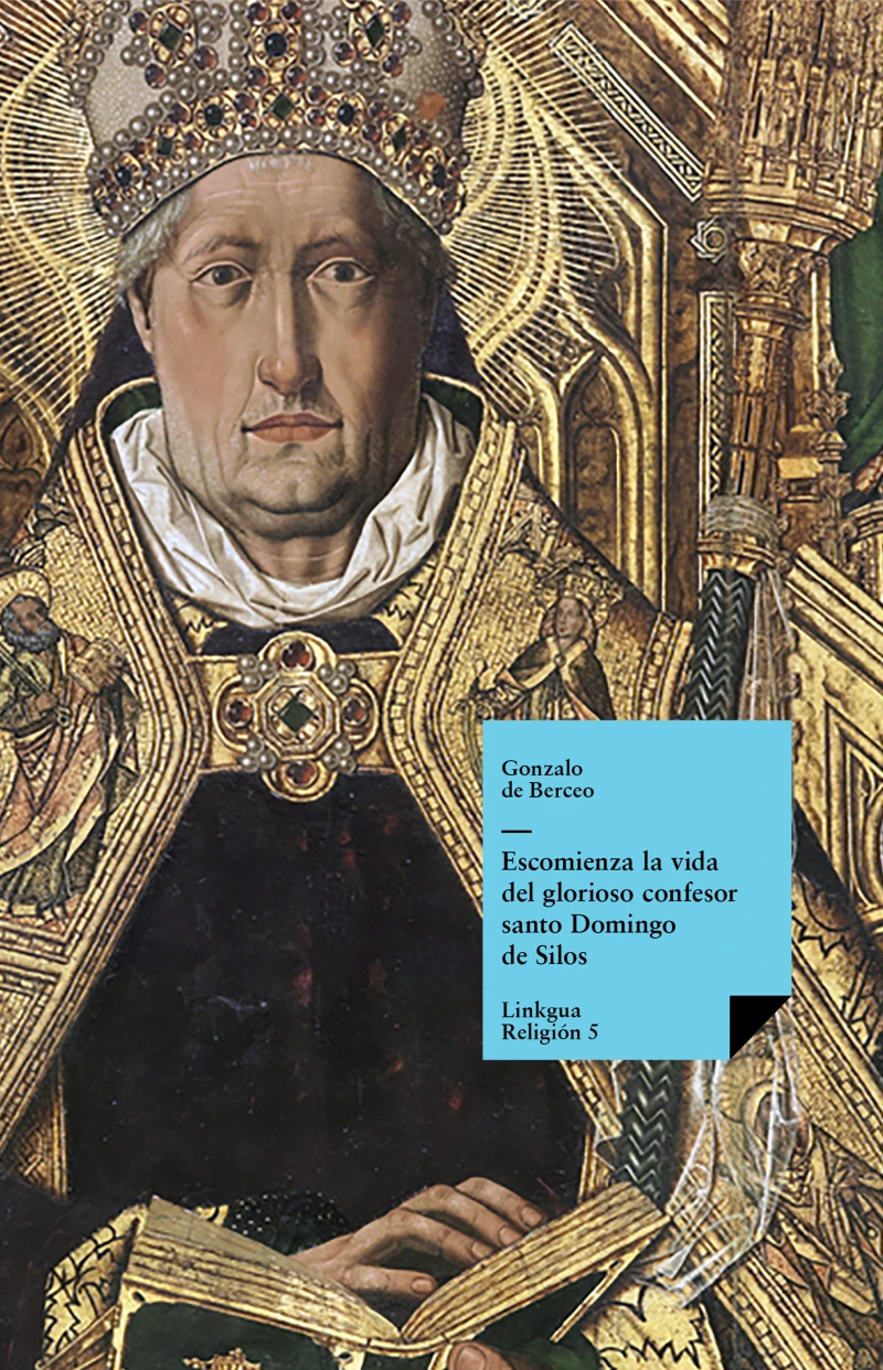 Portada: Escomienza la vida del glorioso confesor santo Domingo de Silos