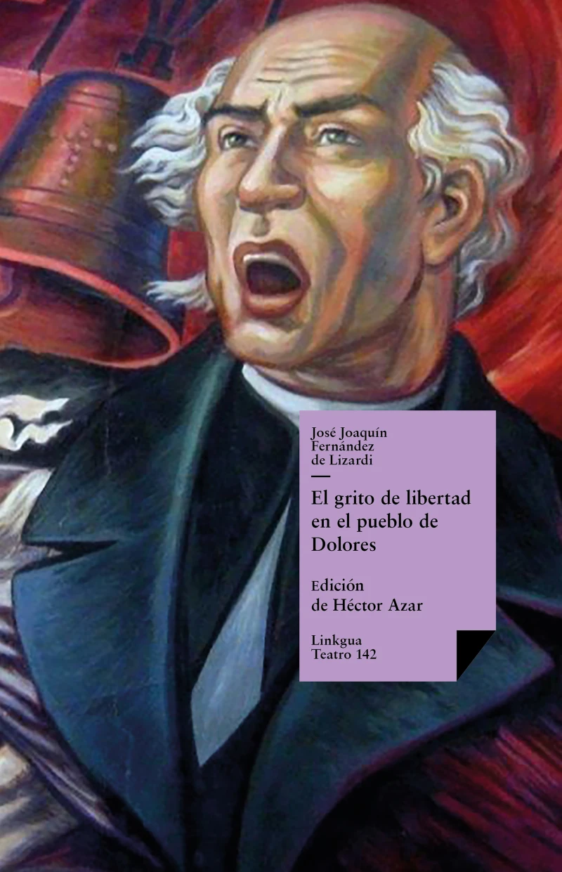 Portada: El grito de libertad en el pueblo de Dolores