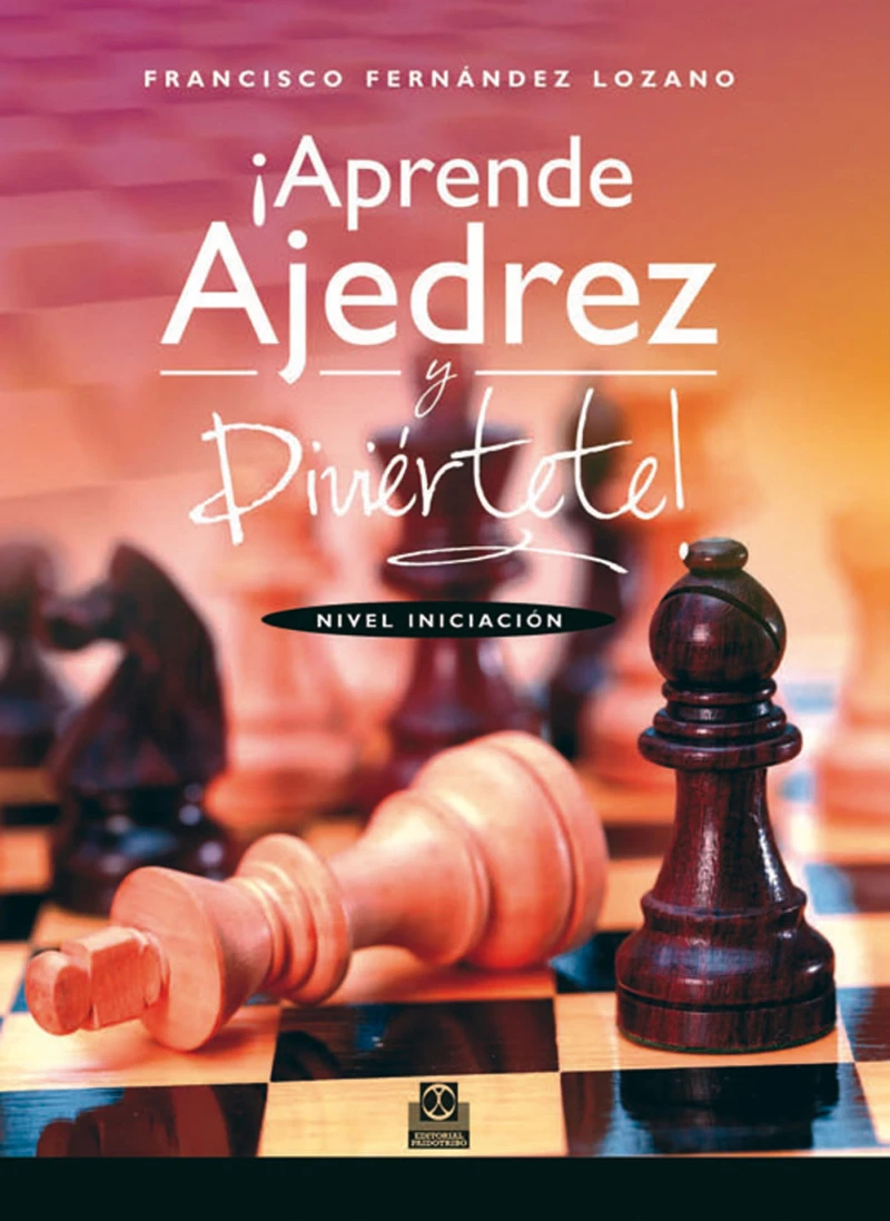 Portada: ¡Aprende ajedrez y diviértete!
