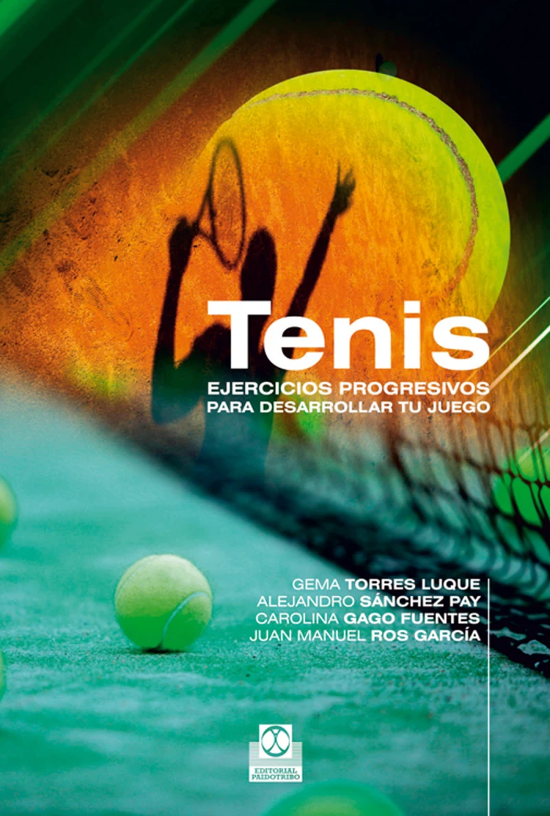 Portada: Tenis. Ejercicios progresivos para desarrollar tu juego