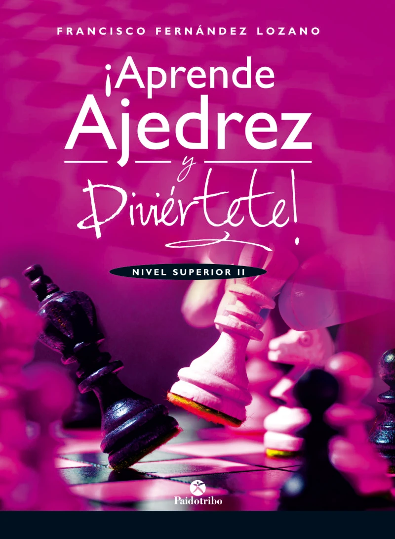 Portada: ¡Aprende ajedrez y diviértete!