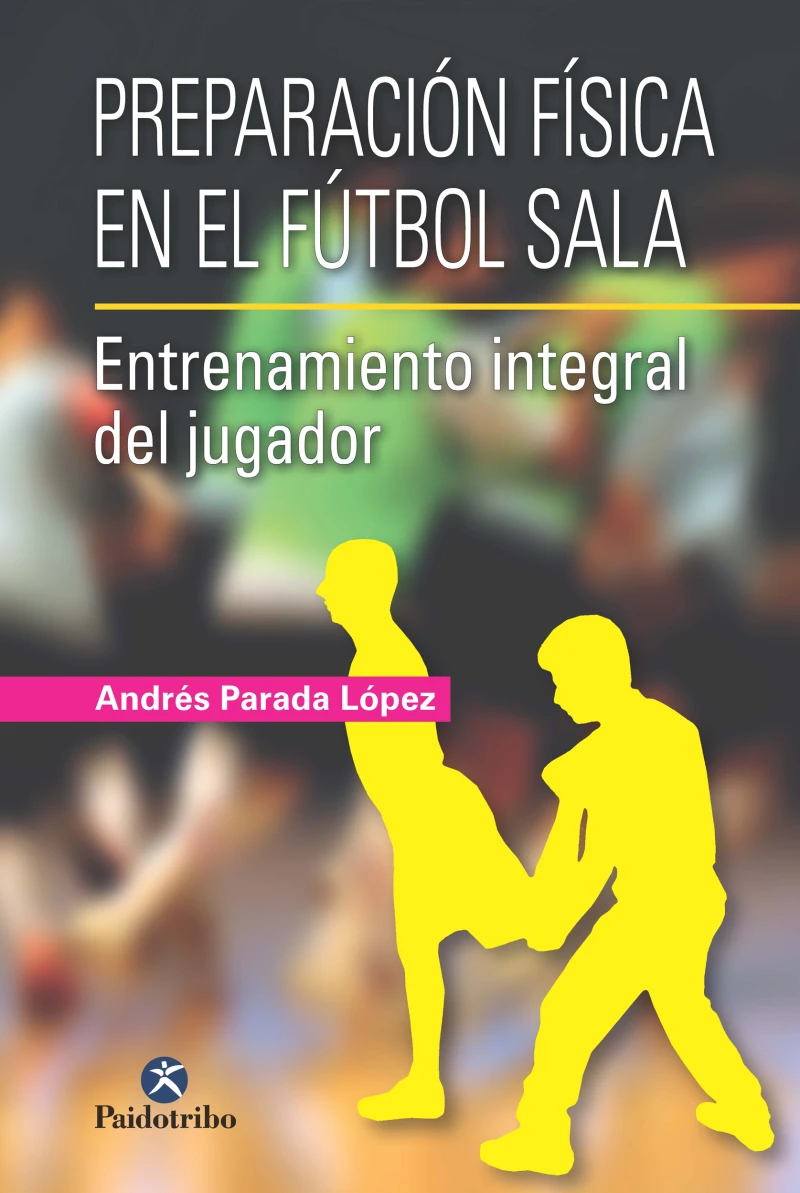 Portada: Preparación física en el fútbol sala