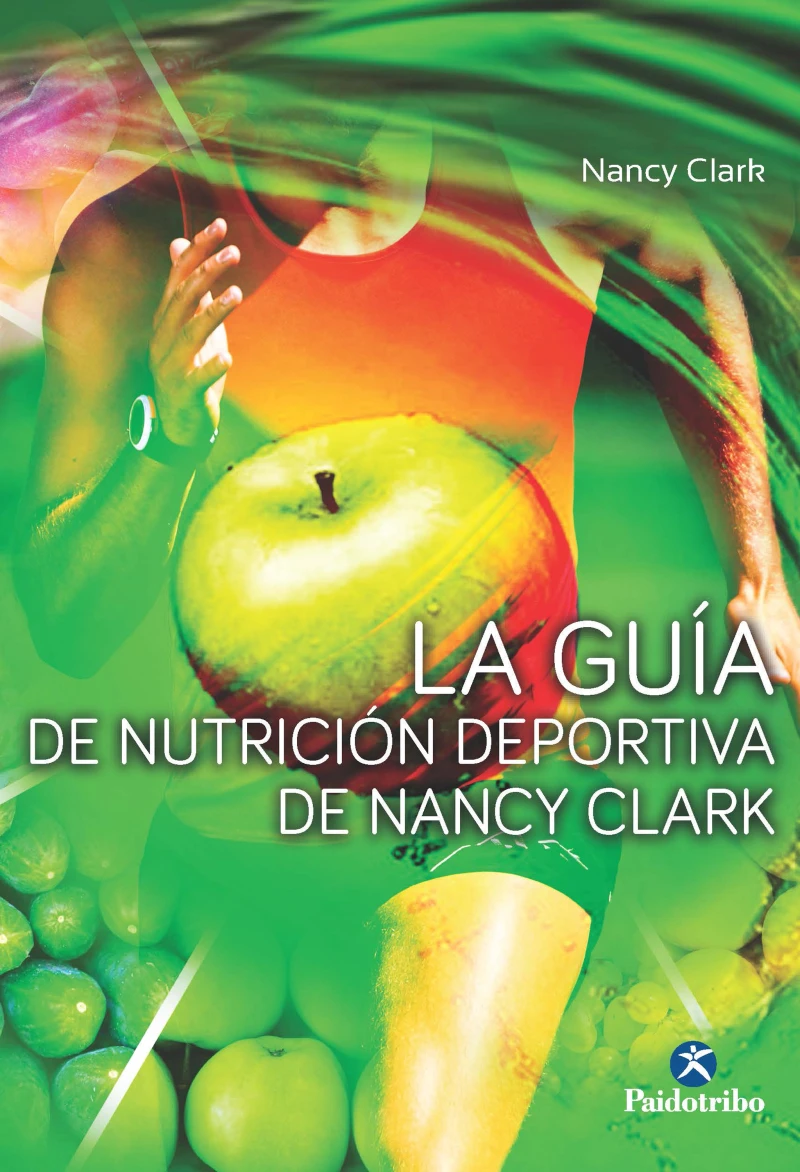 Portada: La guía de nutrición deportiva de Nancy Clark
