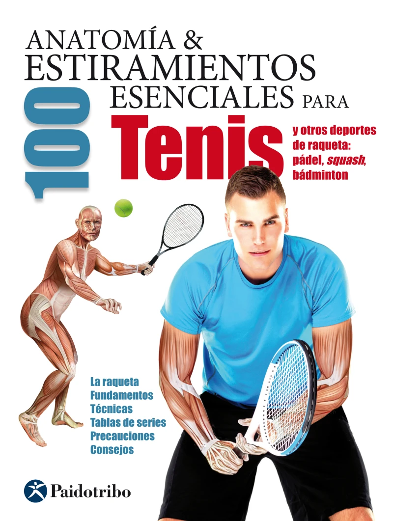 Portada: Anatomía & 100 estiramientos para Tenis y otros deportes de raqueta (Color)