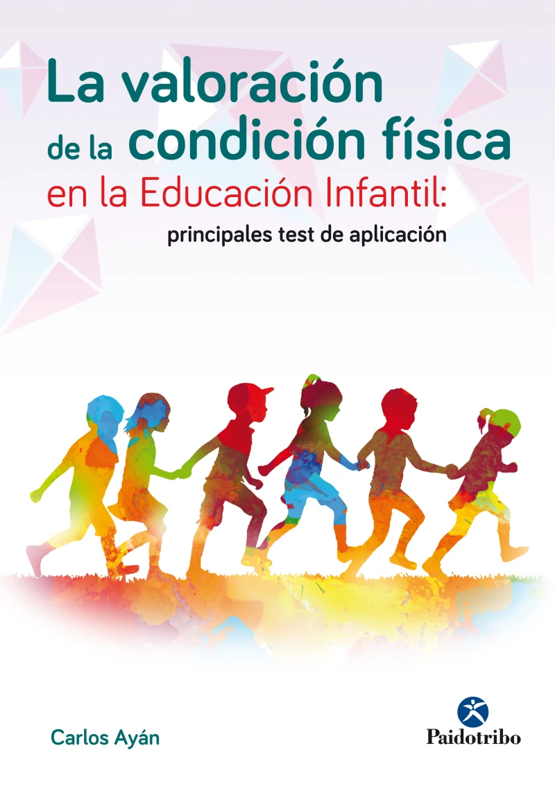 Portada: La valoración de la condición física en la educación infantil