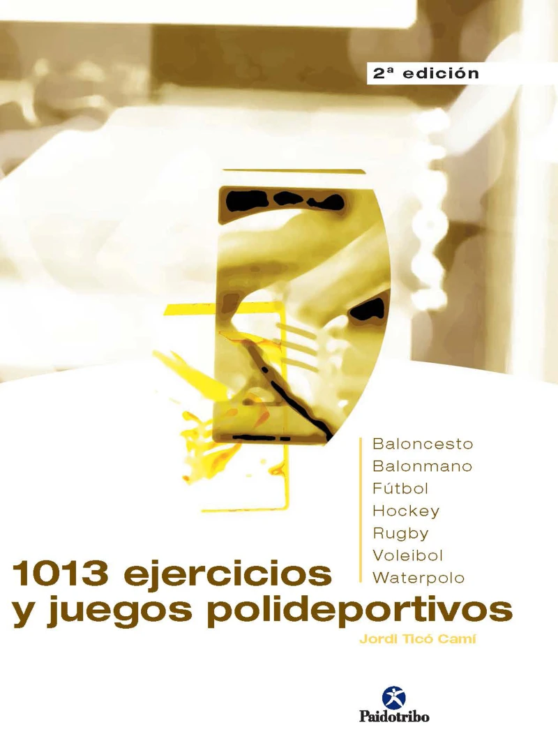 Portada: 1013 ejercicios y juegos polideportivos