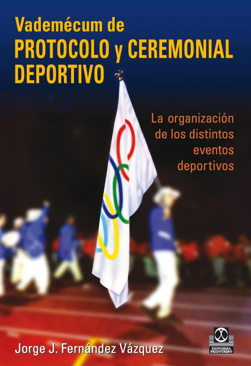 Portada: Vademécum de protocolo y ceremonial deportivo