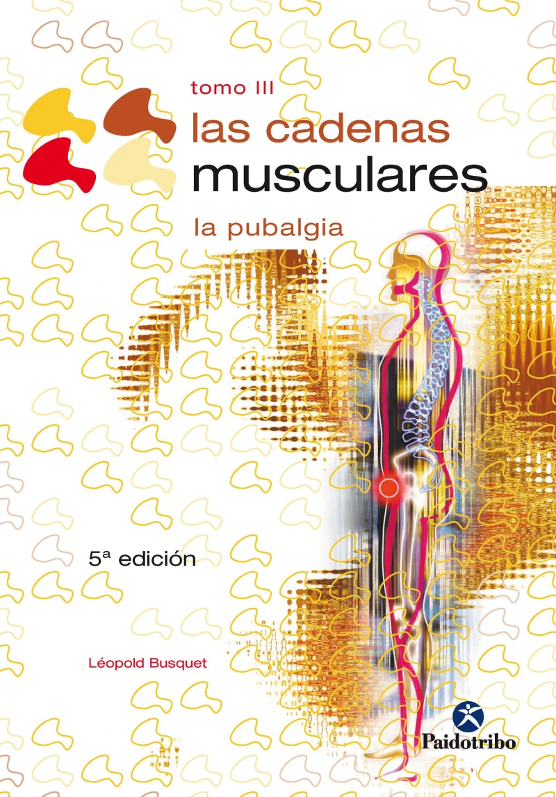 Portada: Las cadenas musculares (Tomo III)