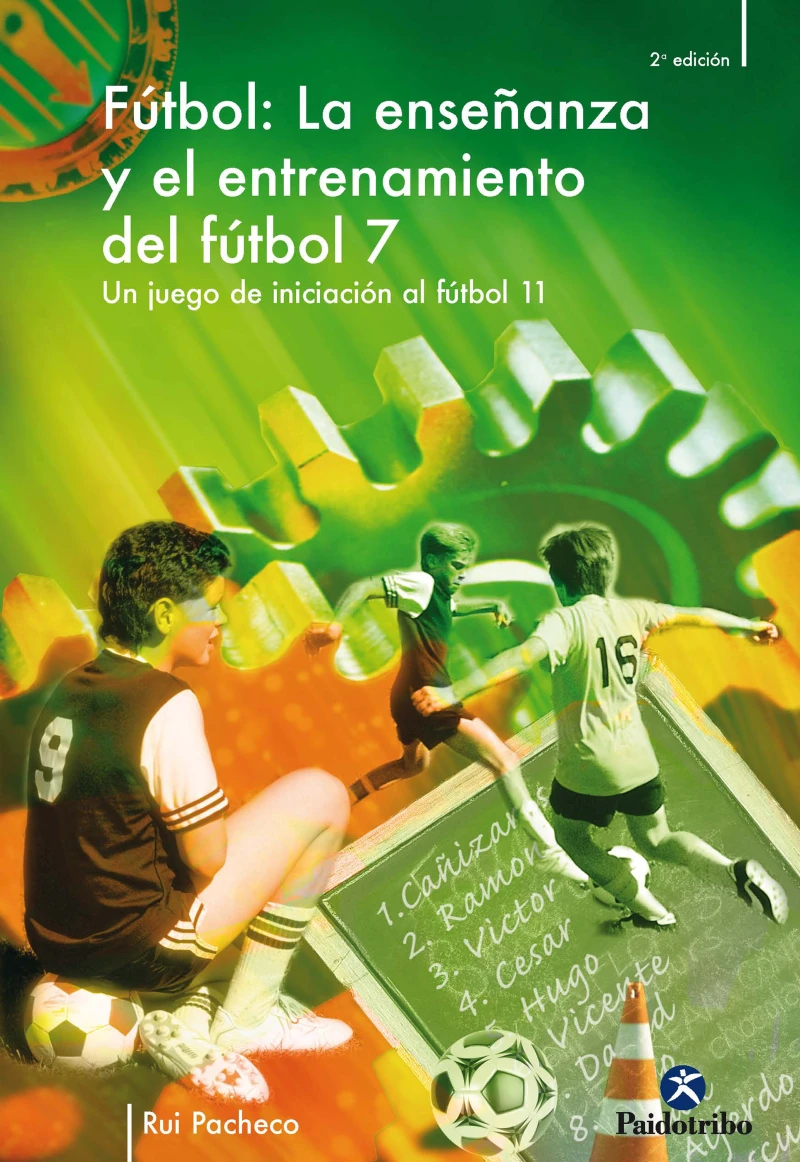 Portada: La enseñanza y el entrenamiento del fútbol 7