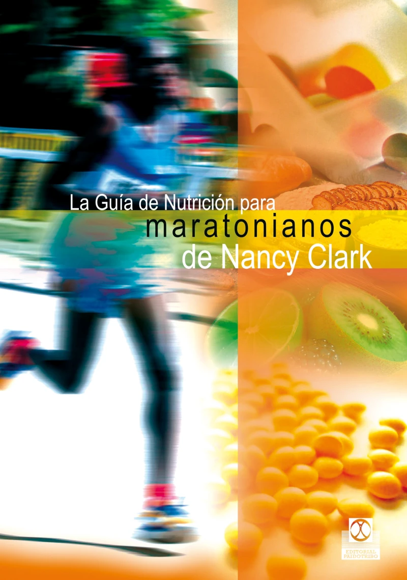 Portada: La guía de nutrición para maratonianos de Nancy Clark