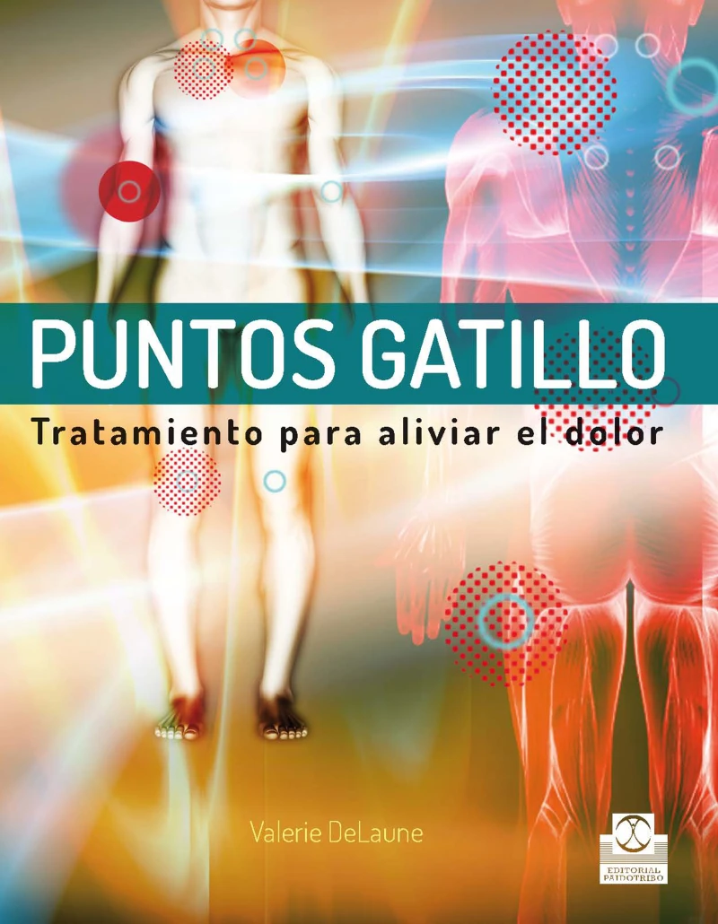 Portada: Puntos gatillo. Tratamiento para aliviar el dolor (Color)