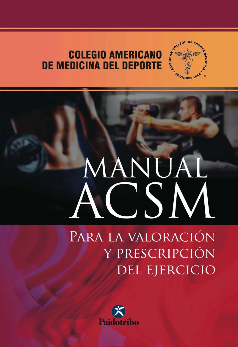 Portada: Manual ACSM para la valoración y prescripción del ejercicio
