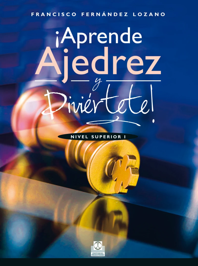 Portada: ¡Aprende ajedrez y diviértete!