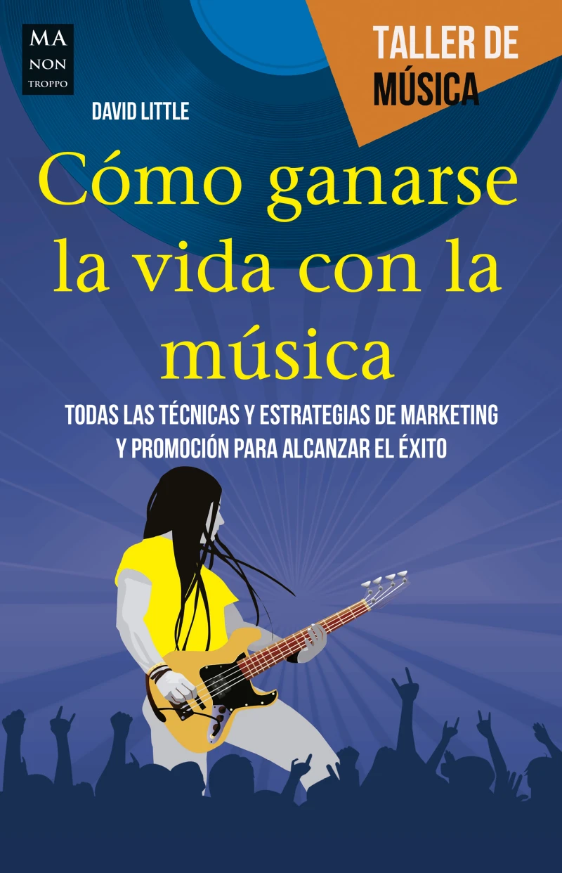 Portada: Cómo ganarse la vida con la música