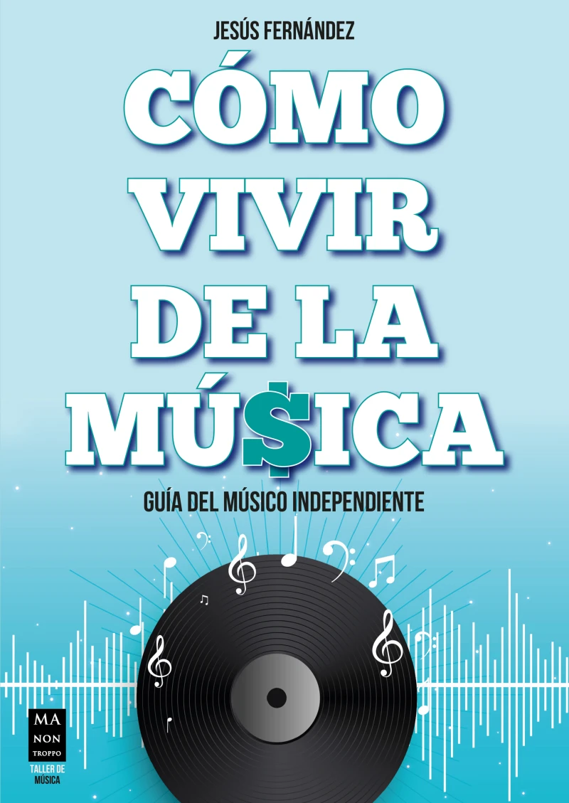 Portada: Cómo vivir de la música