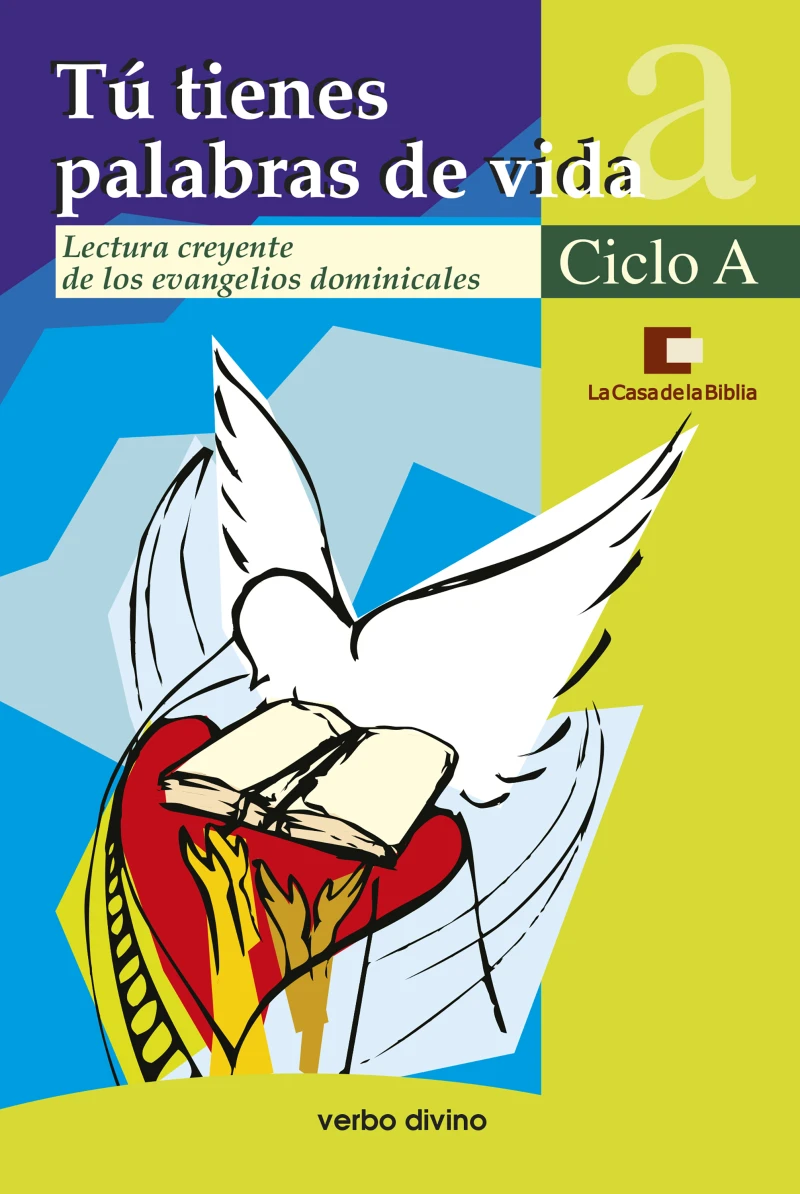 Portada: Tú tienes palabras de vida. Ciclo A