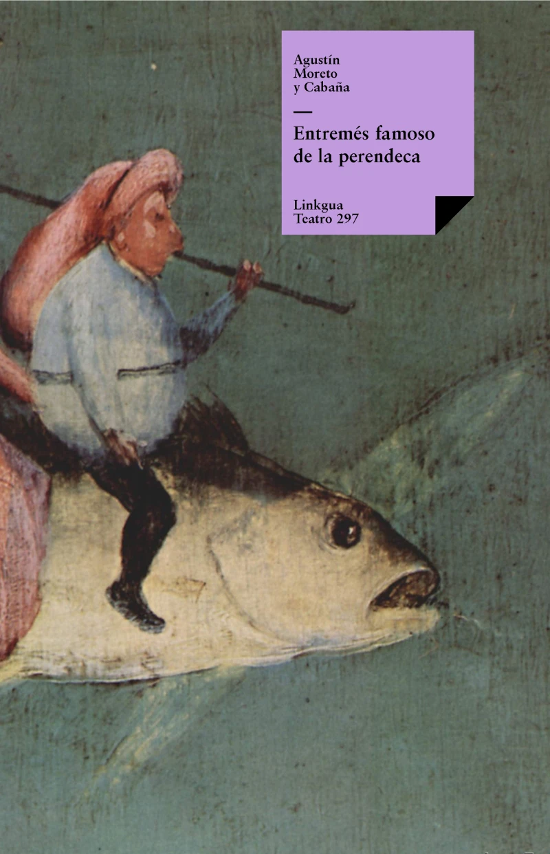 Portada: Entremés famoso de la perendeca