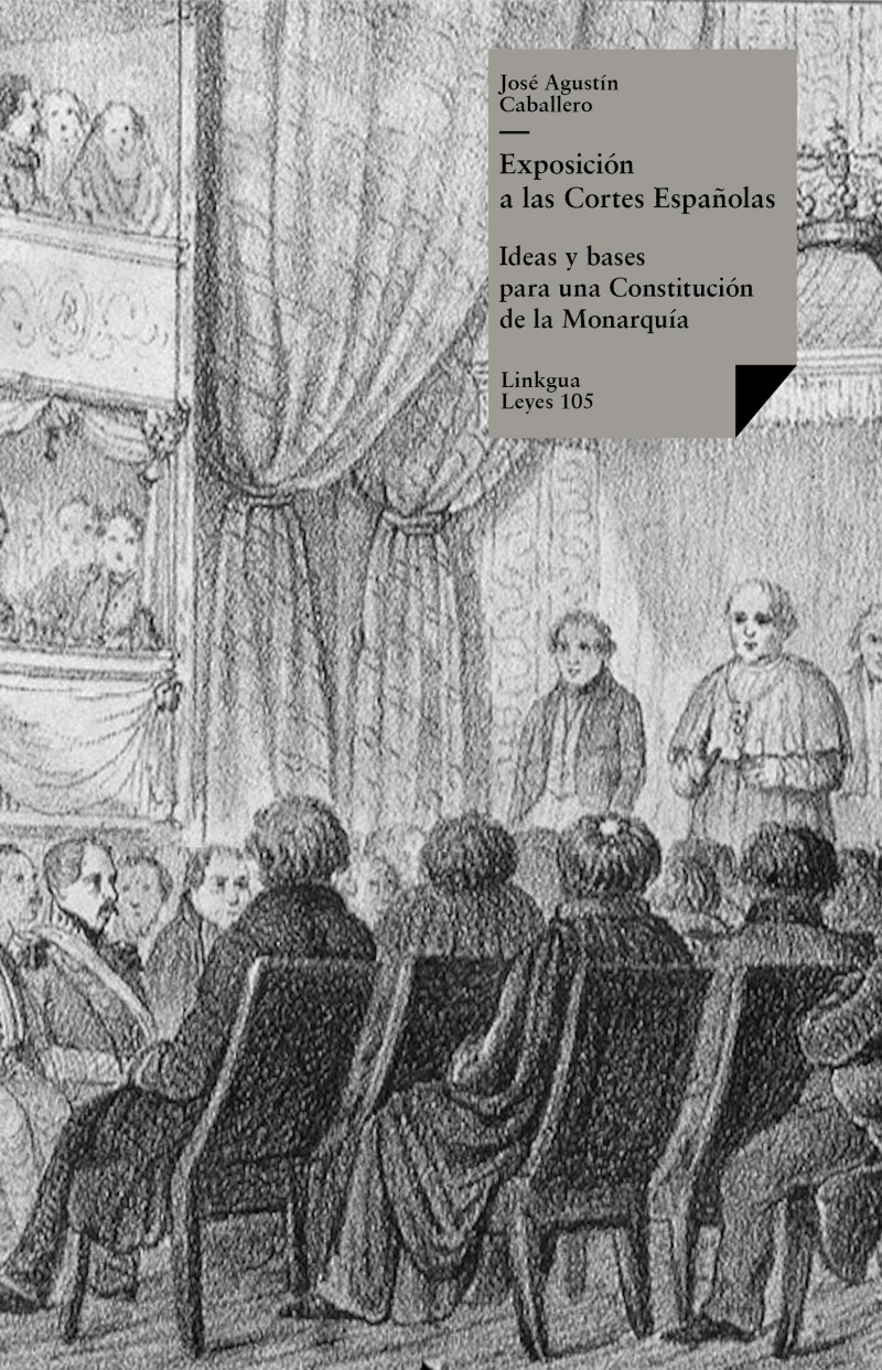 Portada: Exposición a las Cortes Españolas, Ideas y bases para una Constitución