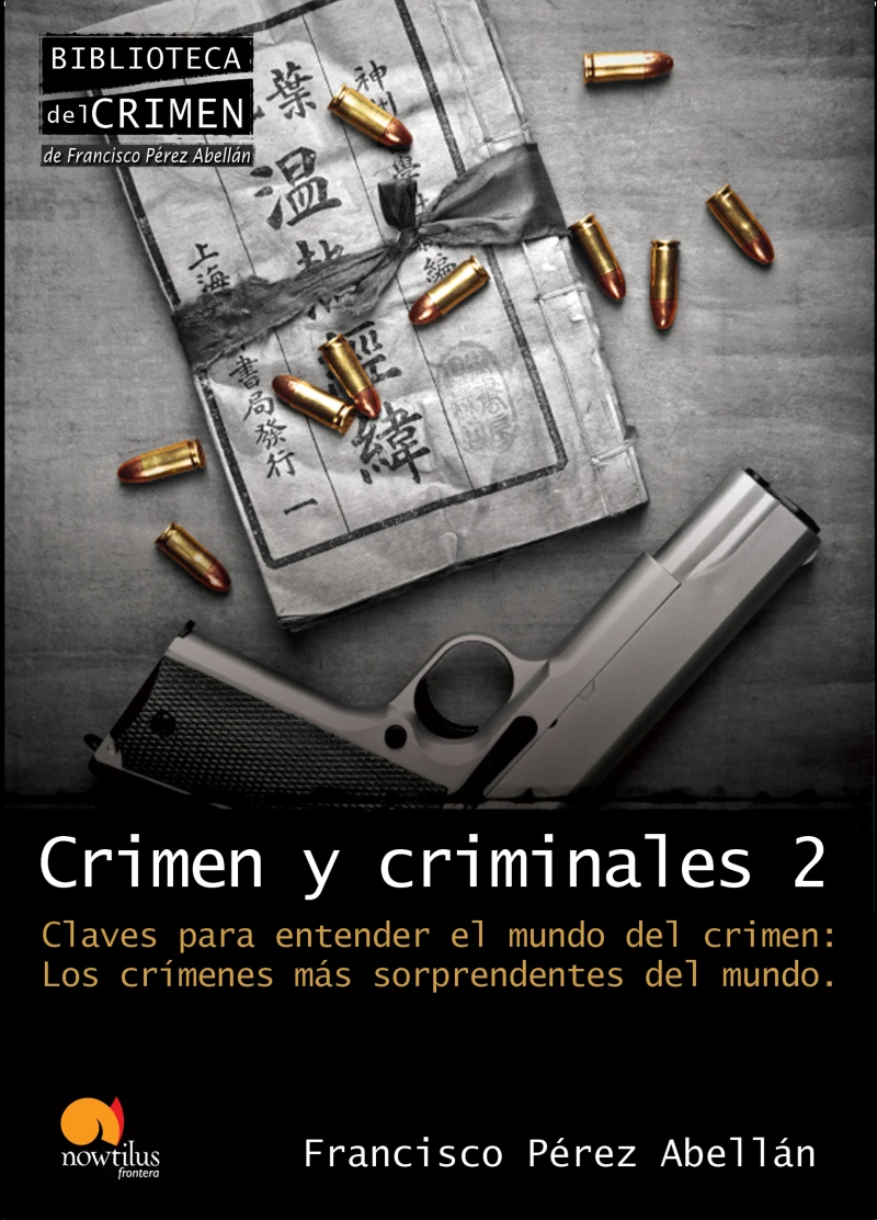 Portada: Crimen y criminales II. Claves para entender el mundo del crimen