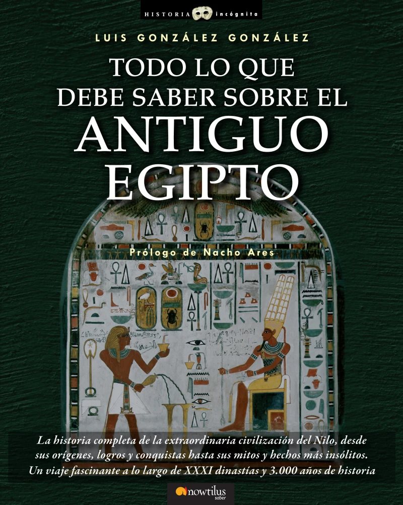 Portada: Todo lo que debe saber sobre el Antiguo Egipto