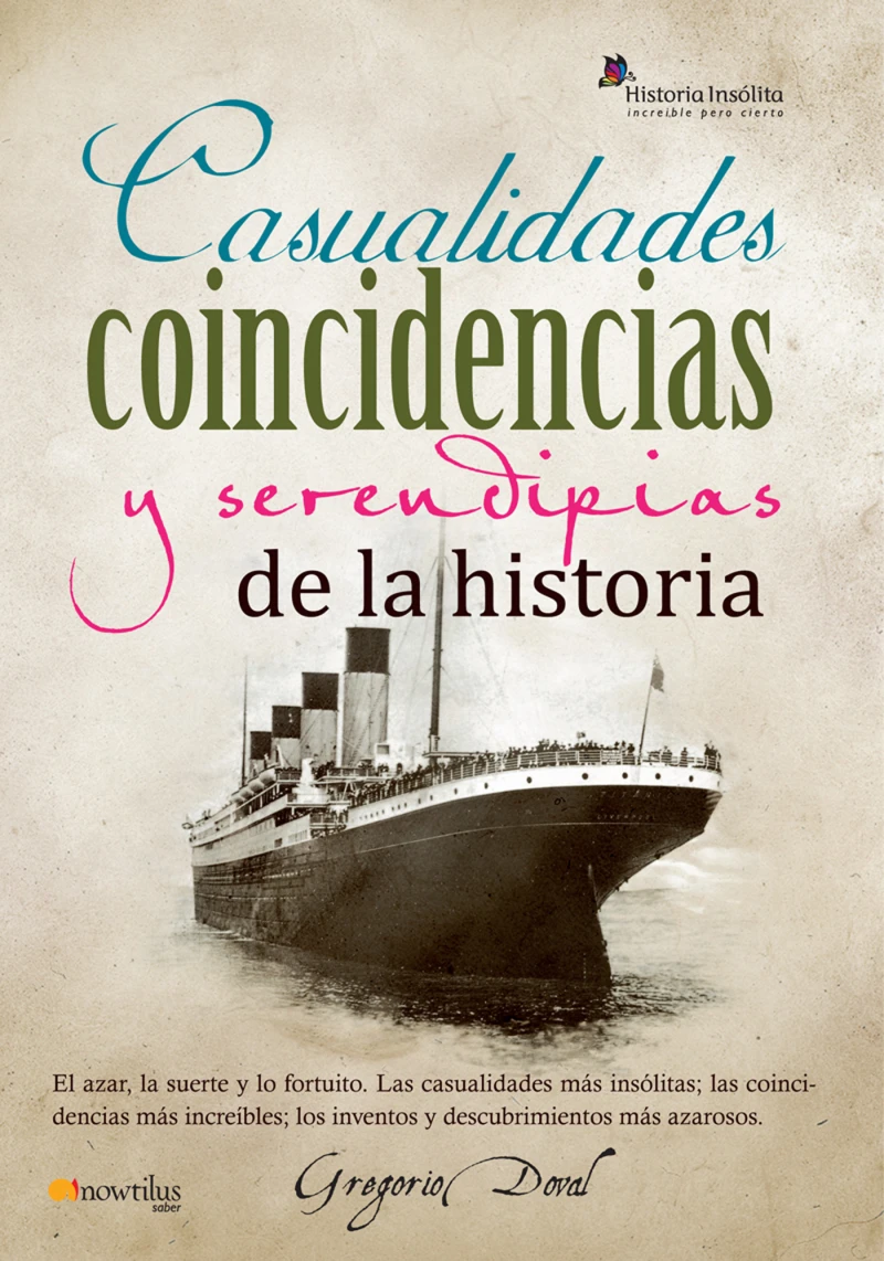 Portada: Casualidades, coincidencias y serendipias de la historia