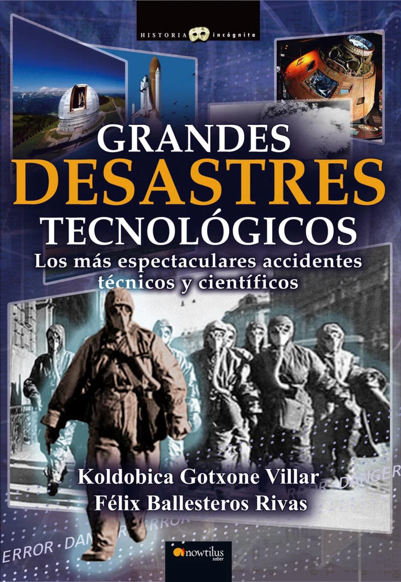 Portada: Grandes desastres tecnológicos