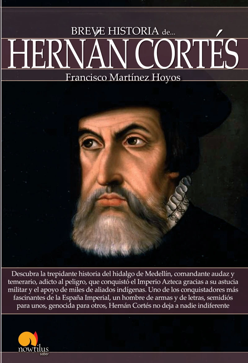 Portada: Breve historia de Hernán Cortés