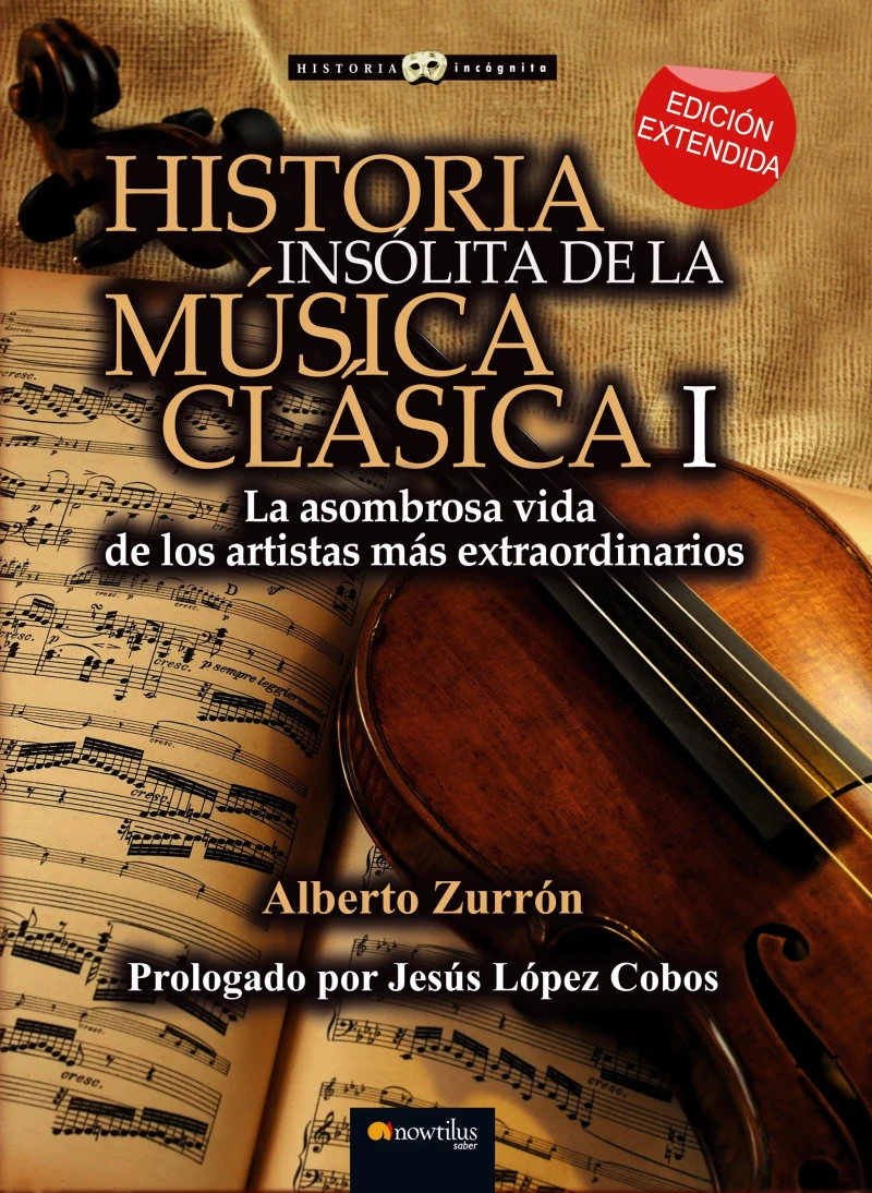 Portada: Historia insólita de la música clásica I