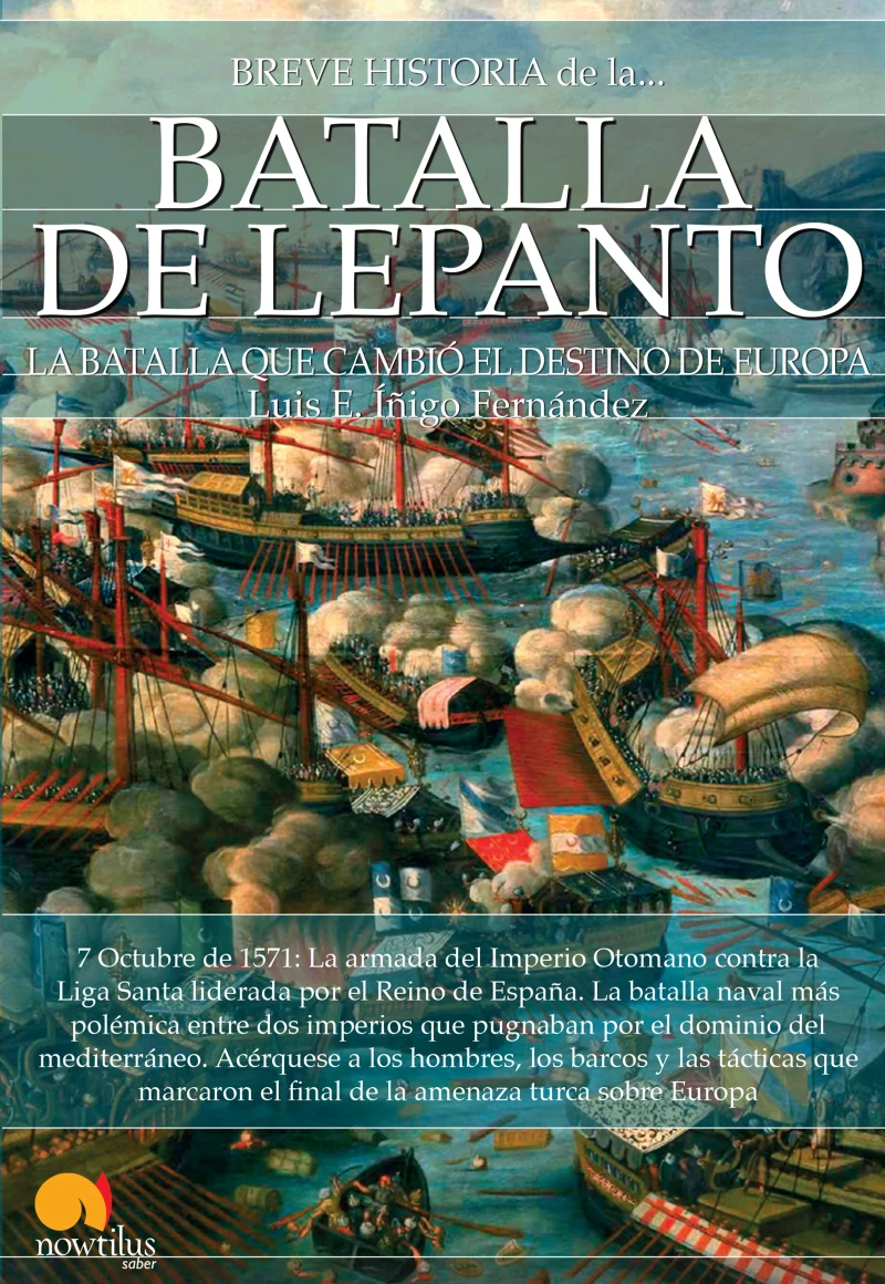 Portada: Breve historia de la batalla de Lepanto