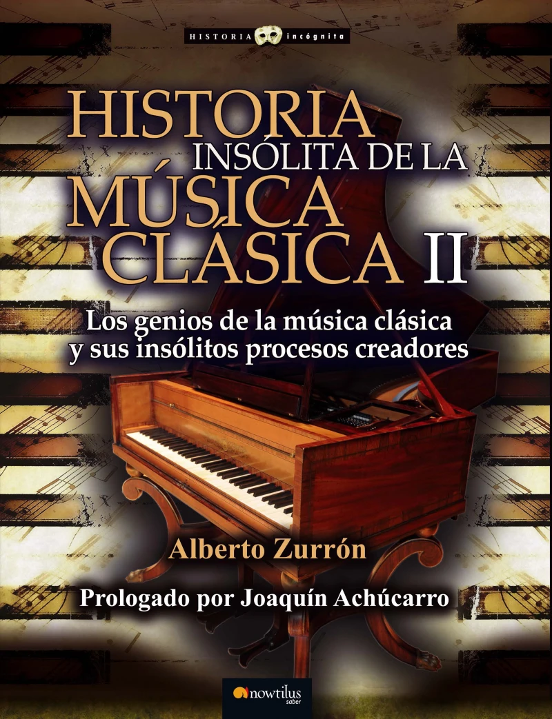 Portada: Historia insólita de la música clásica II