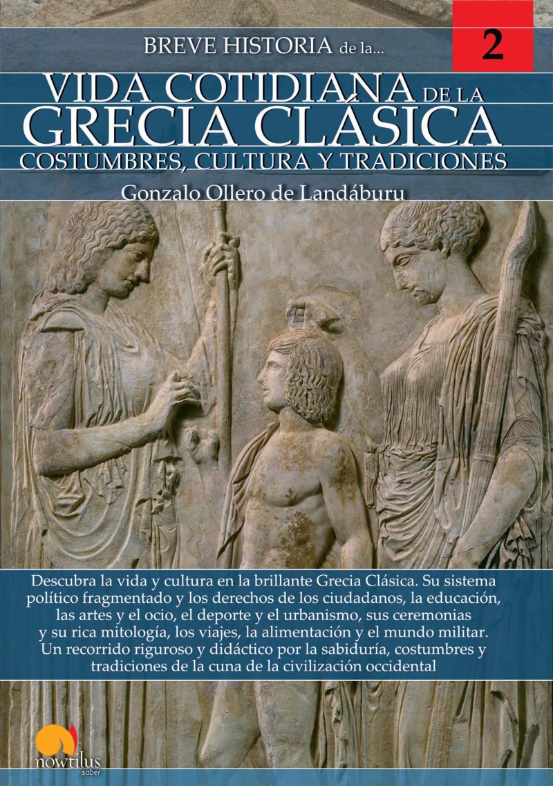 Portada: Breve historia de la vida cotidiana de la Grecia clásica