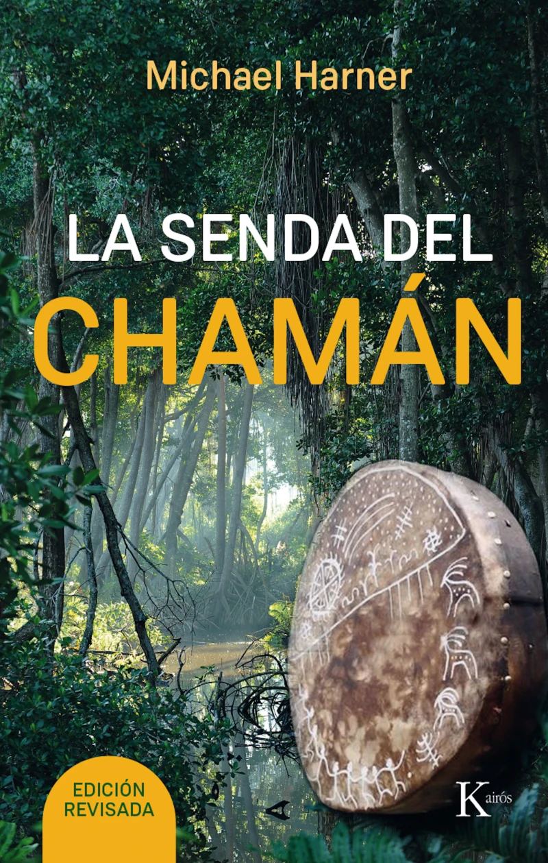 Portada: La senda del chamán