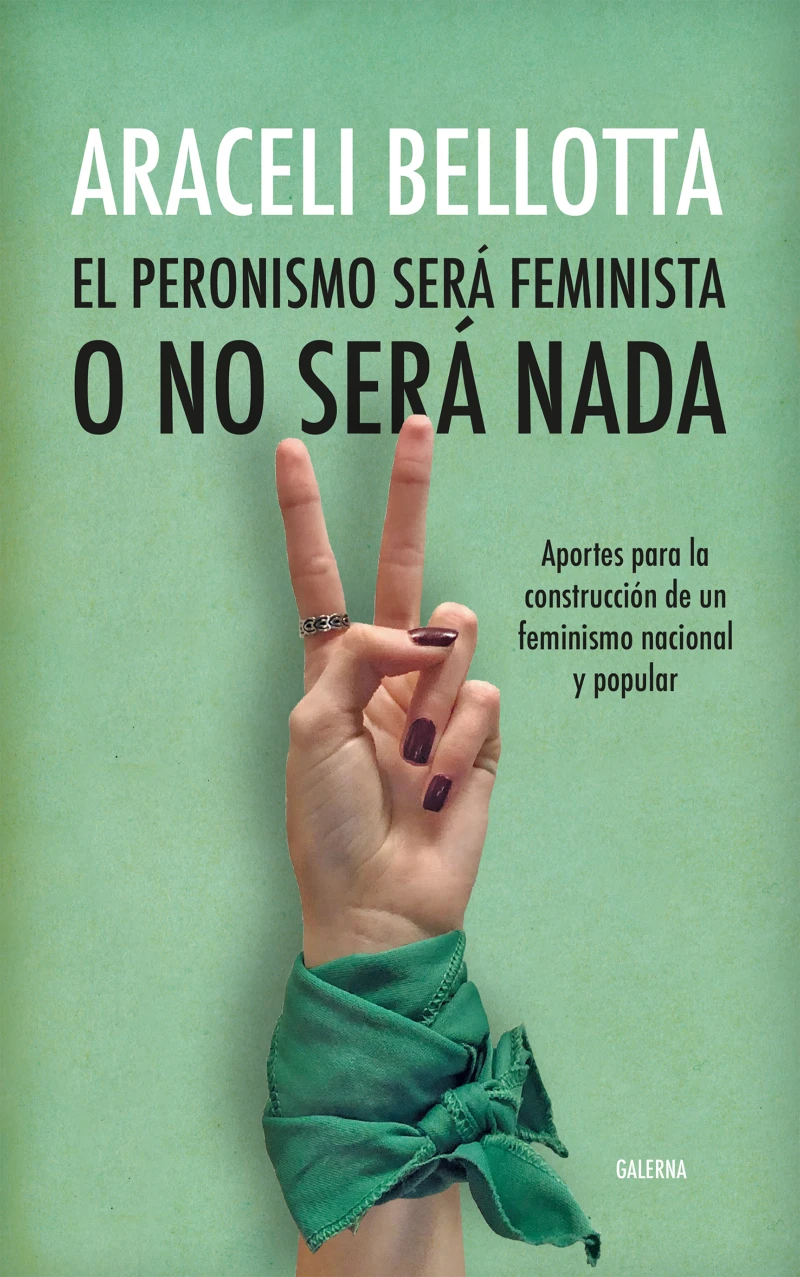 Portada: El peronismo será feminista o no será nada