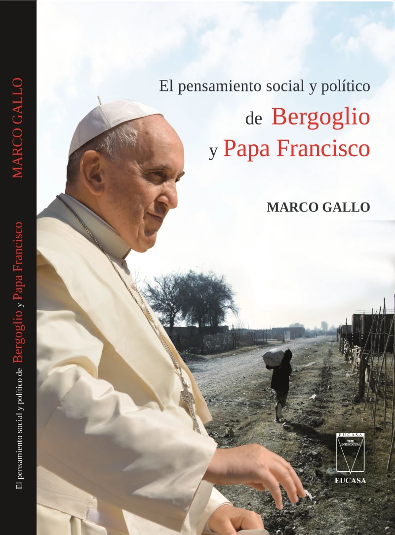 Portada: El pensamiento social y político de Bergoglio y Papa Francisco