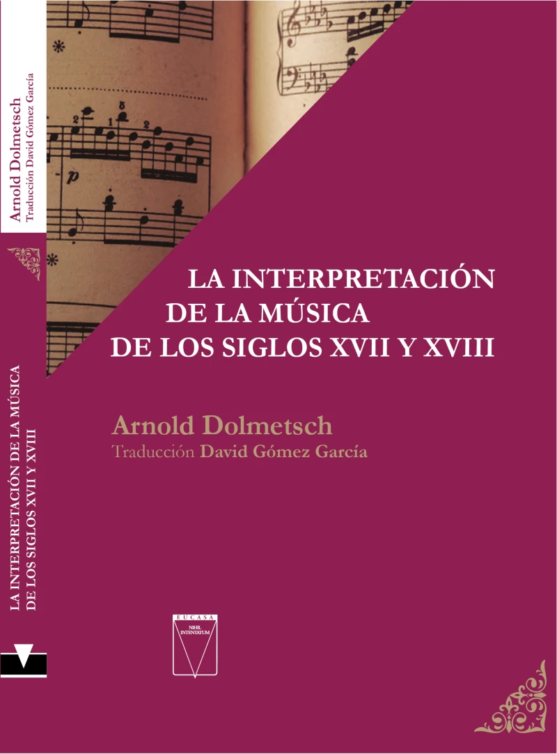 Portada: La interpretación de la música de los siglos XVII y XVIII